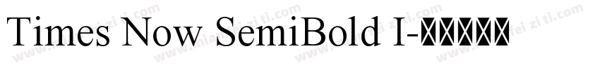 Times Now SemiBold I字体转换